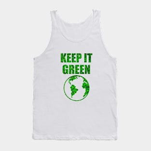 Green Earth! transparent Keep it green Tank Top